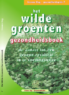 Het wilde Groenten gezondheidsboek